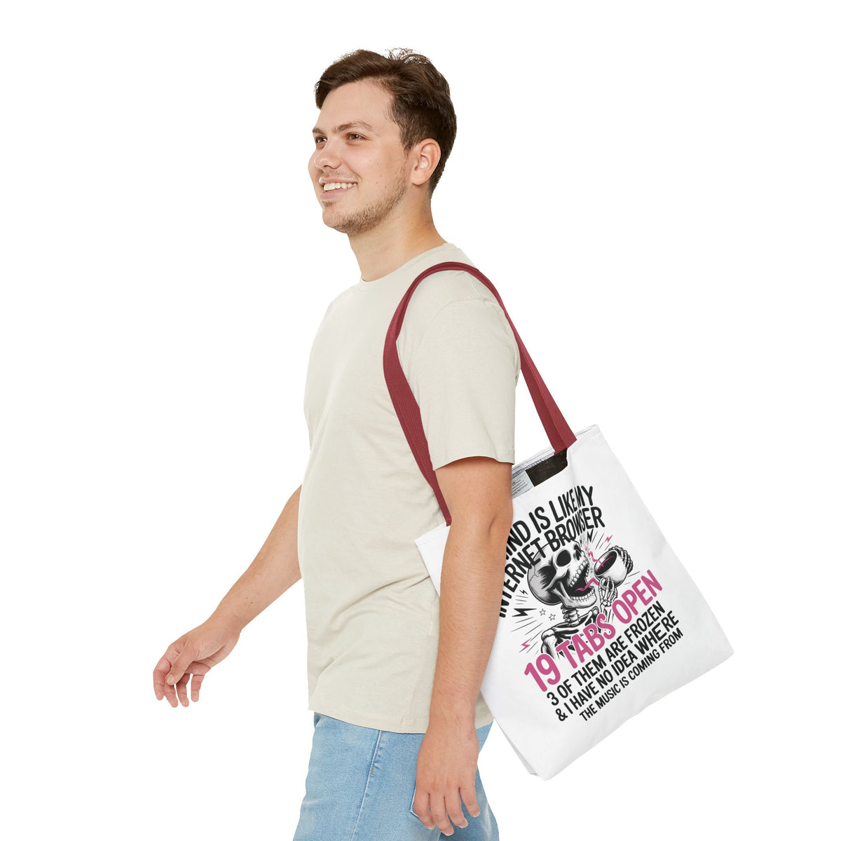"My Mind Is Like My Internet Browser: 19 Tabs Open" Funny Brain Overload Tote Bag